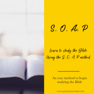 Read more about the article Learn to Study the Bible Using the SOAP Method
