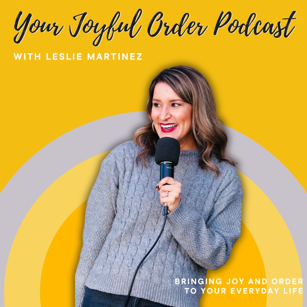Your Joyful Order Podcast